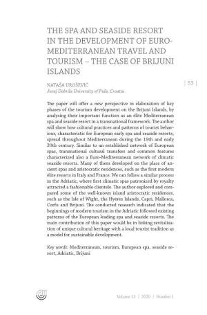 The Spa and Seaside Resort in the Development of Euro- Mediterranean Travel and Tourism – the Case of Brijuni Islands