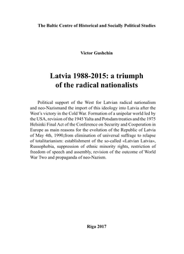 Latvia 1988-2015: a Triumph of the Radical Nationalists