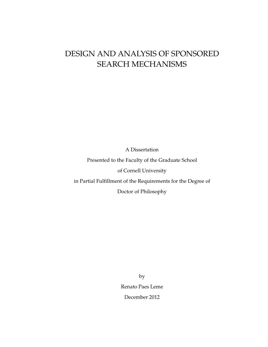 Design and Analysis of Sponsored Search Mechanisms