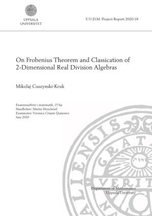 On Frobenius Theorem and Classication of 2-Dimensional Real Division Algebras