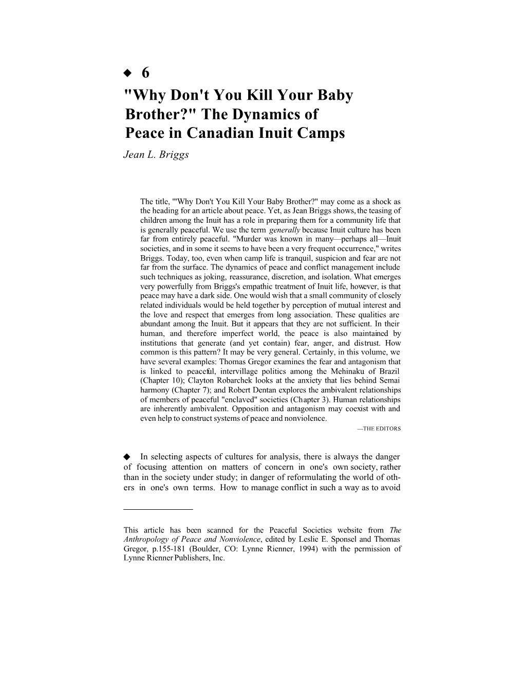 Why Don't You Kill Your Baby Brother?" the Dynamics of Peace in Canadian Inuit Camps Jean L