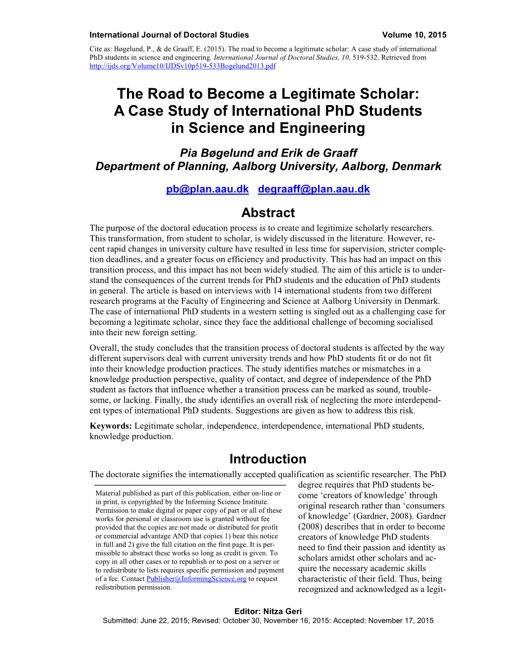 The Road to Become a Legitimate Scholar: a Case Study of International Phd Students in Science and Engineering