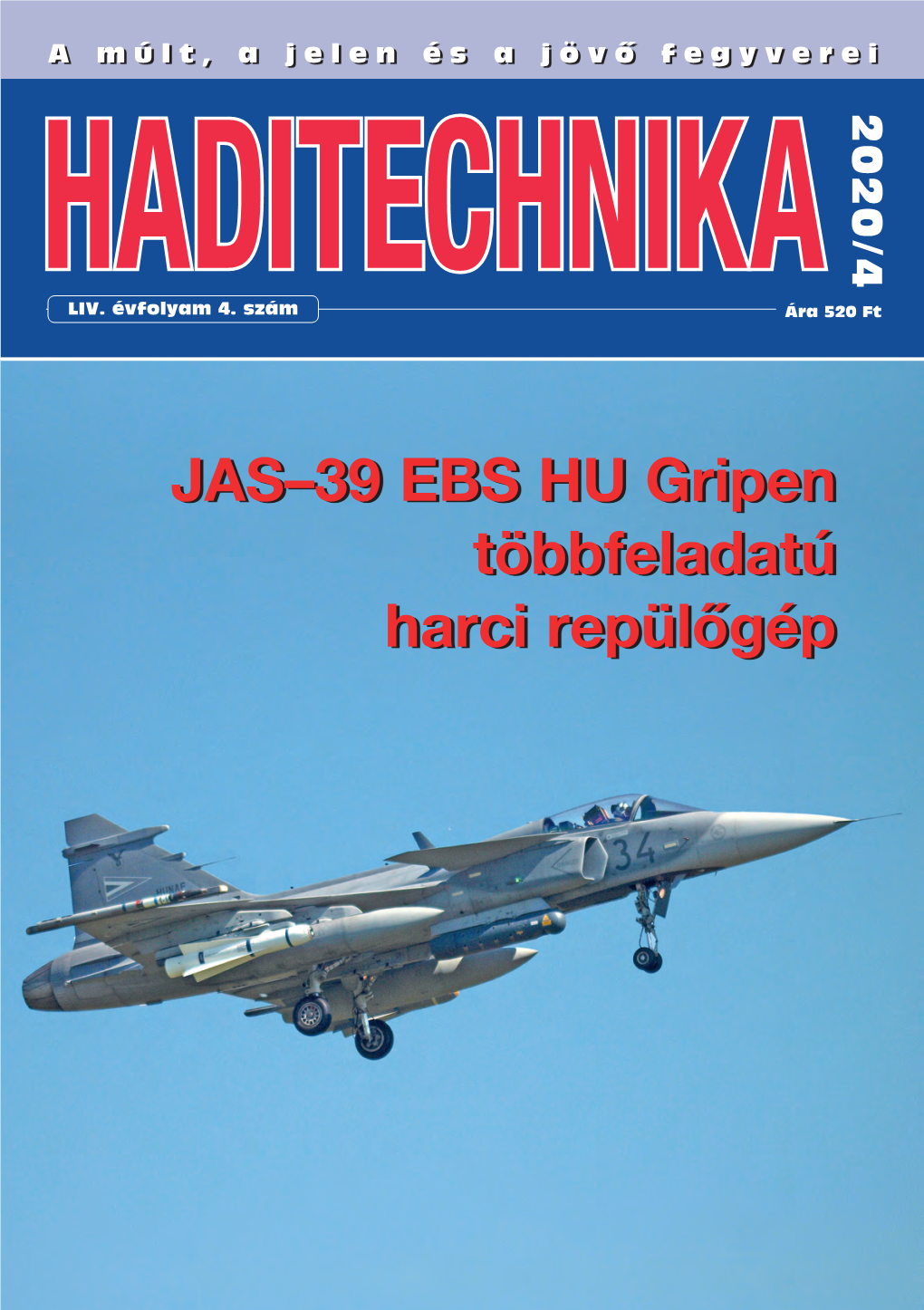 JAS–39 EBS HU Gripen Többfeladatú Harci Repülőgép