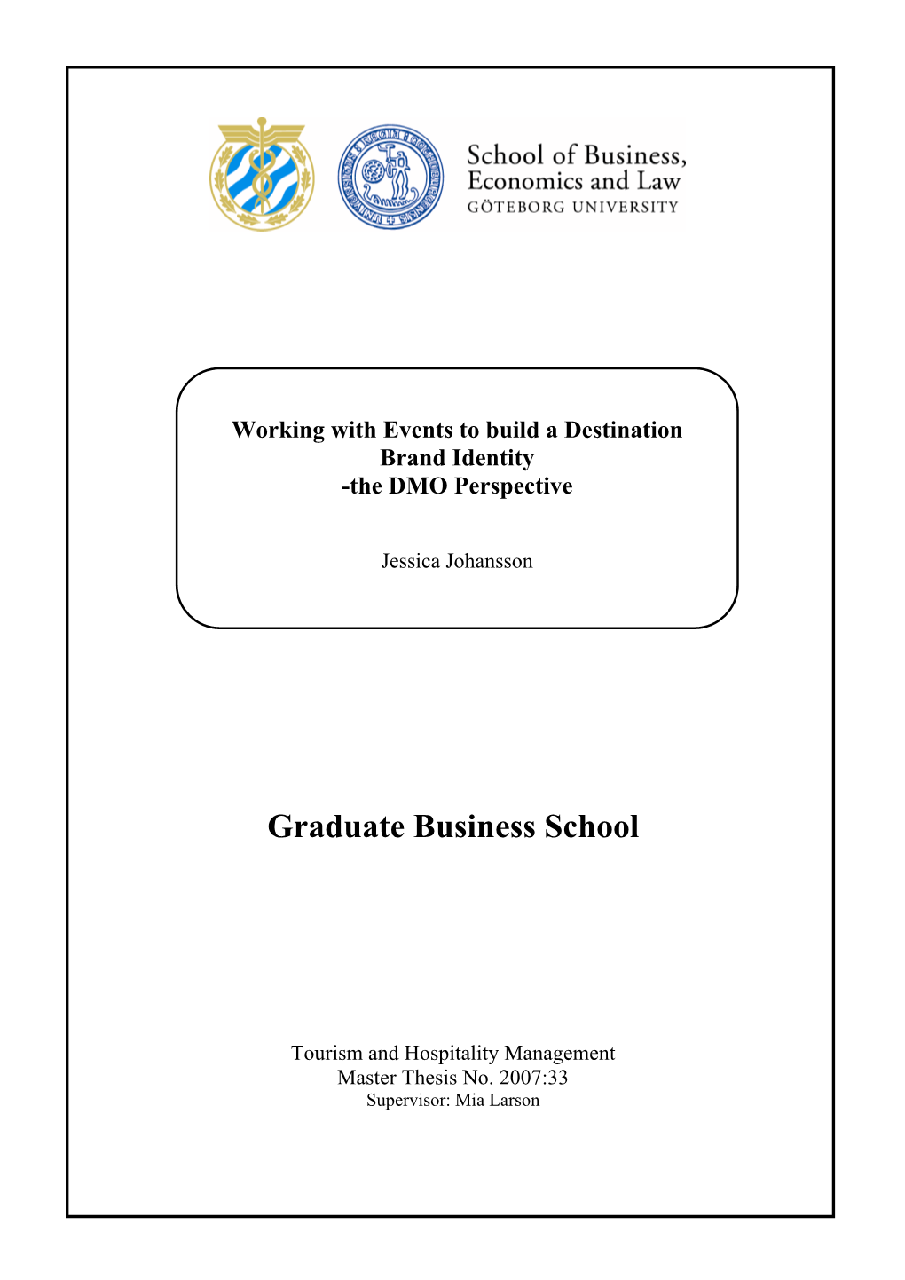 Graduate Business School