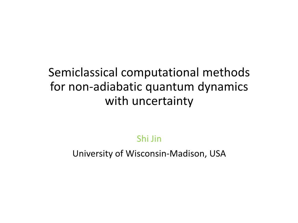 Semiclassical Computational Methods for Quantum Dynamics with Band