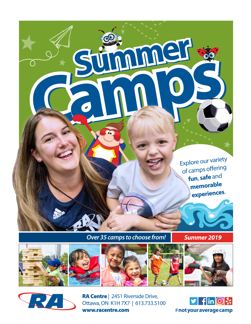 Over 35 Camps to Choose From! Summer 2019