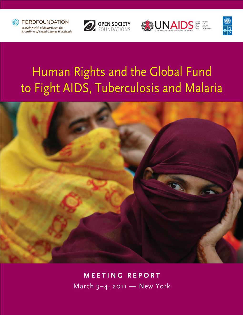 Human Rights and the Global Fund to Fight AIDS, Tuberculosis and Malaria