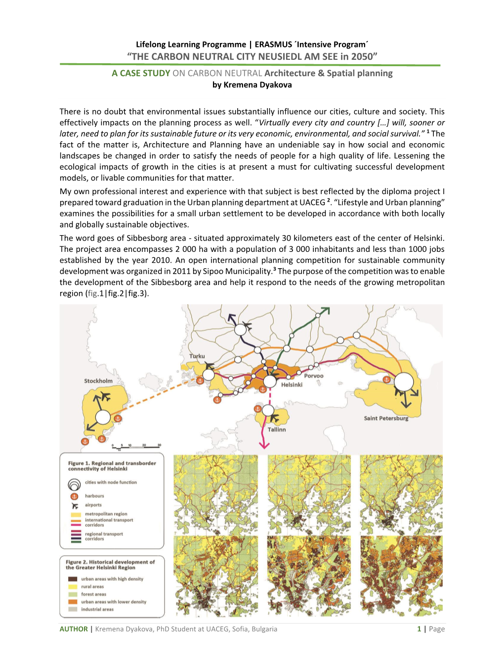 A CASE STUDY on CARBON NEUTRAL Architecture & Spatial Planning by Kremena Dyakova