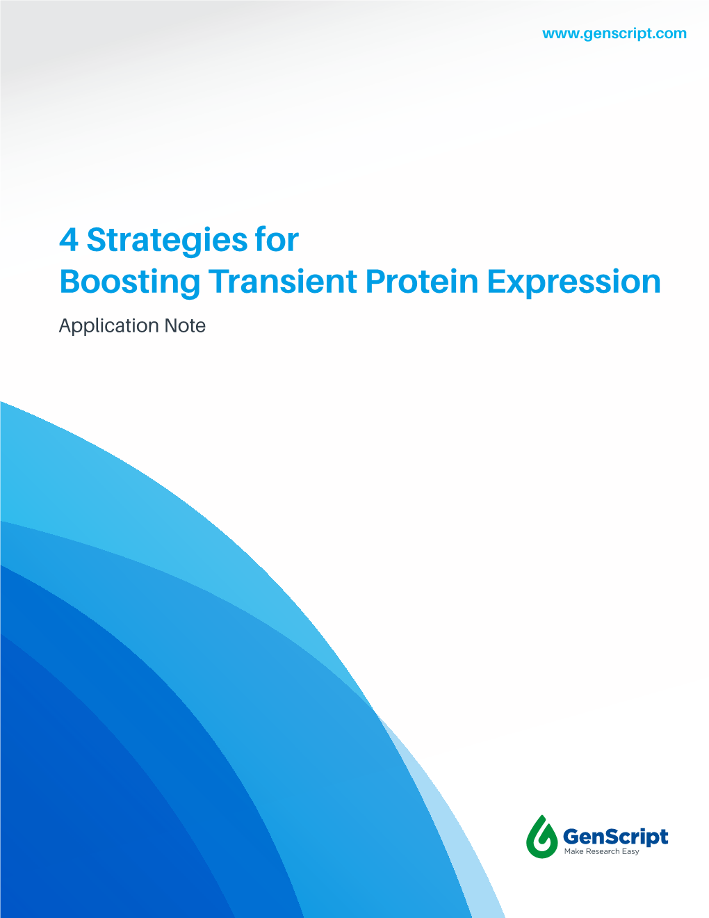 4 Strategies for Boosting Transient Protein Expression Application Note Application Note