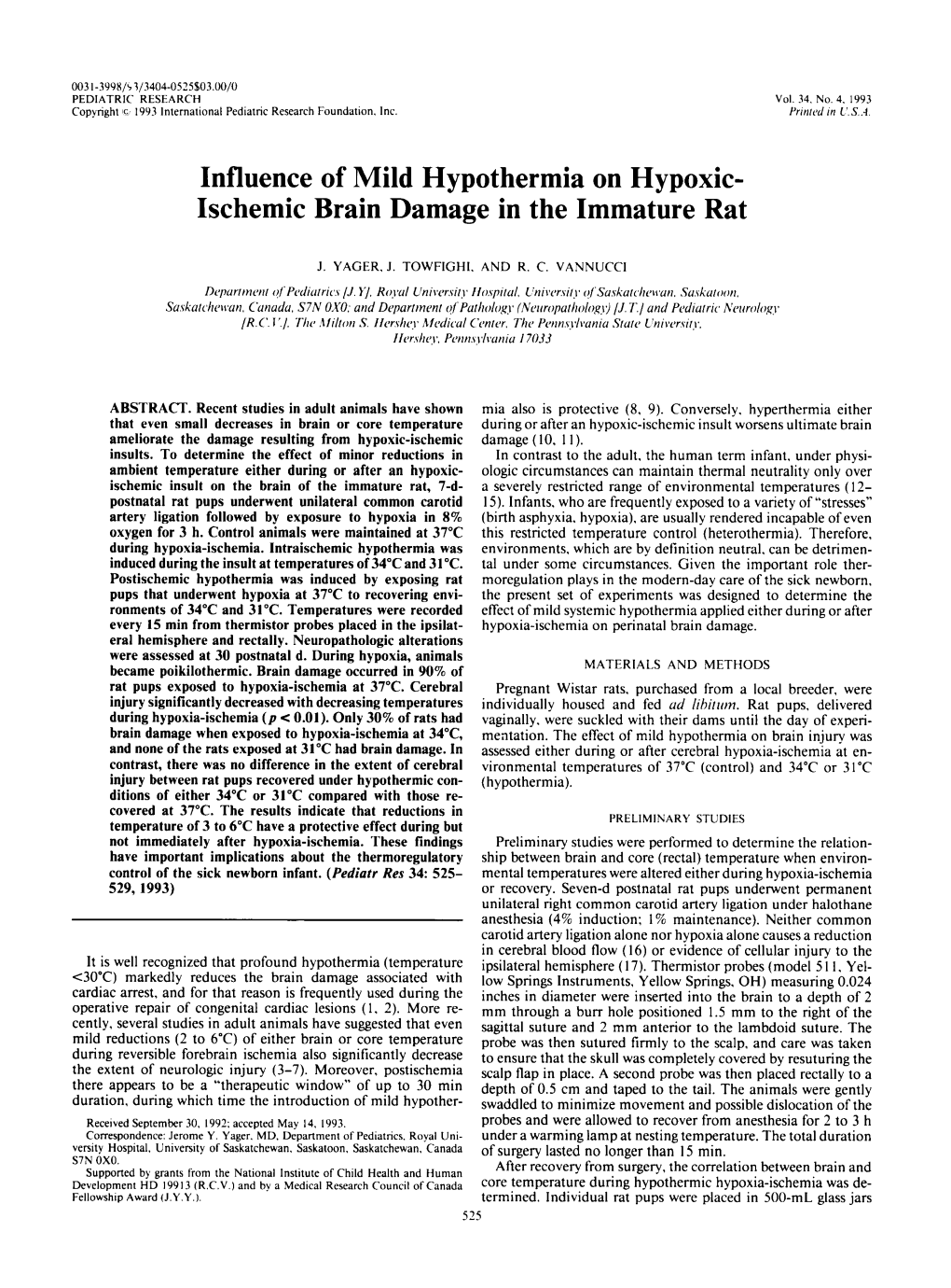 Influence of Mild Hypothermia on Hypoxic- Ischemic Brain Damage in the Immature Rat