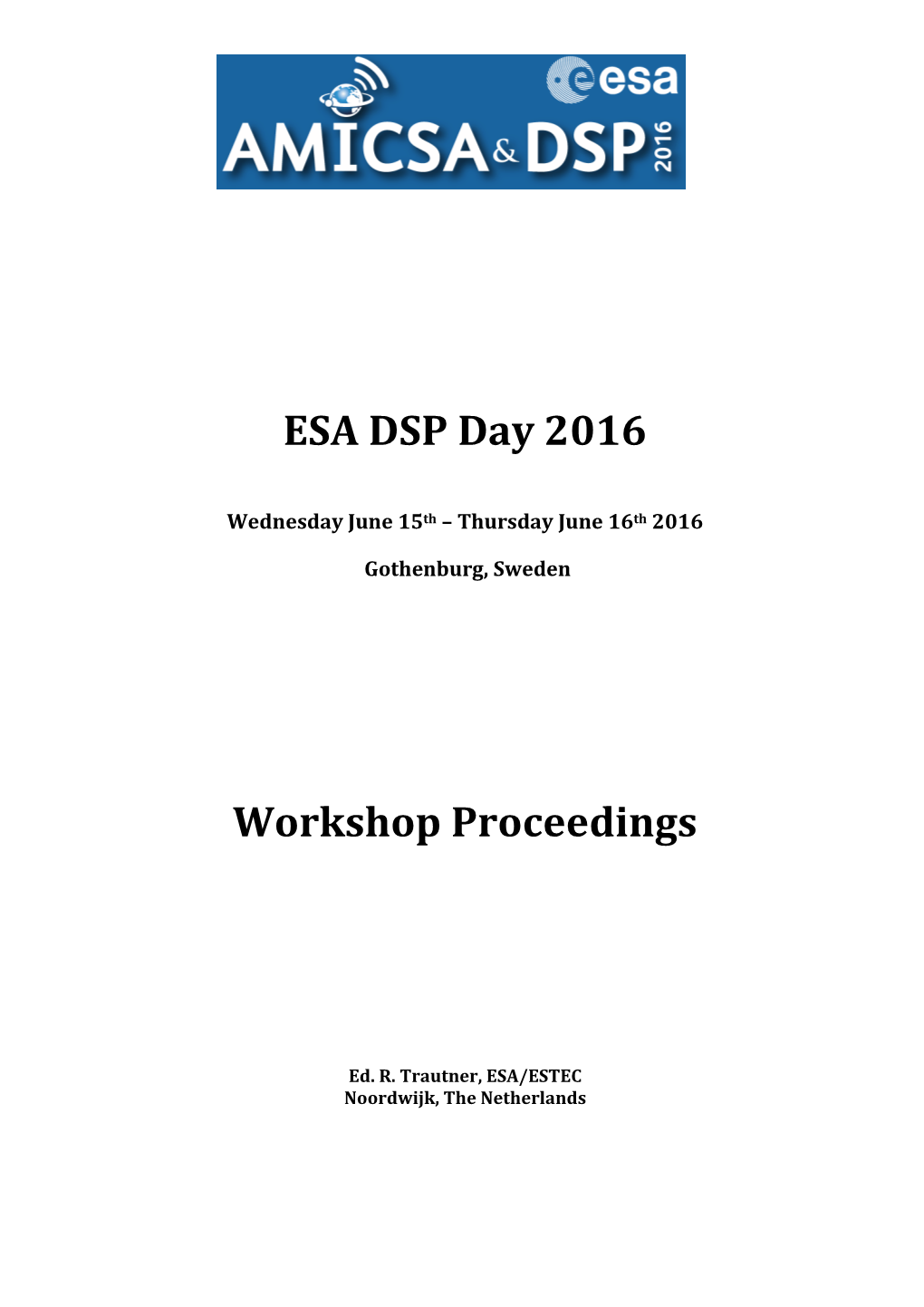 ESA DSP Day 2016 Workshop Proceedings