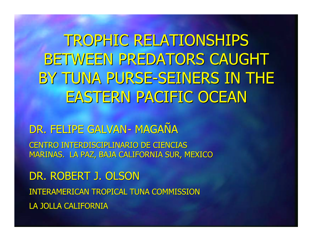 Trophic Relationships Between Predators Caught