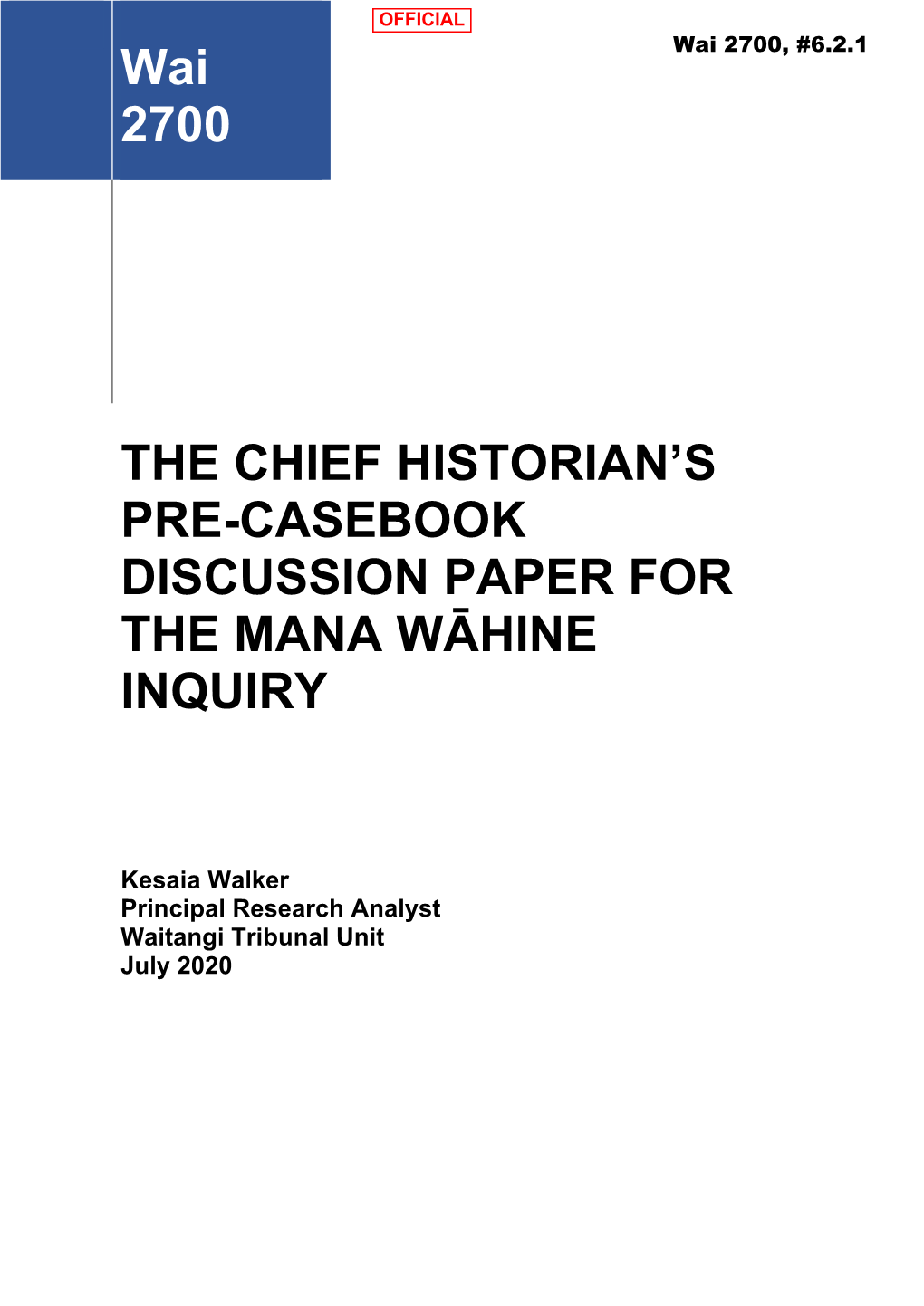 Wai 2700 the CHIEF HISTORIAN's PRE-CASEBOOK