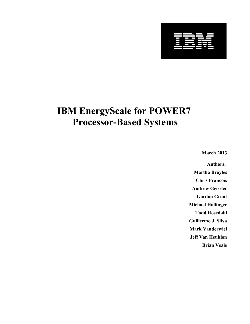 IBM Energyscale for POWER7 Processor-Based Systems