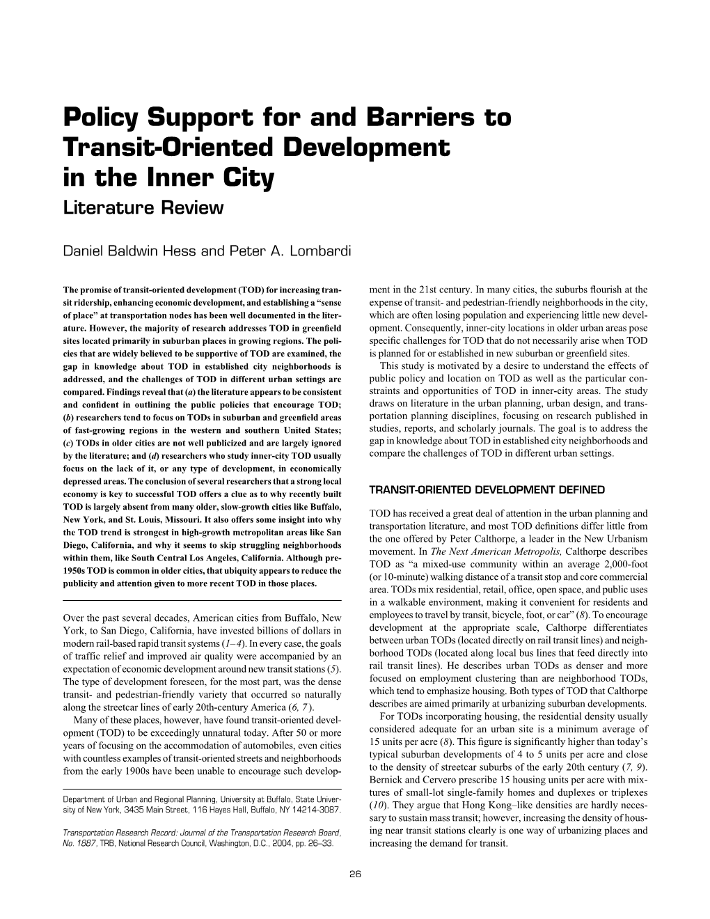 Policy Support for and Barriers to Transit-Oriented Development in the Inner City Literature Review