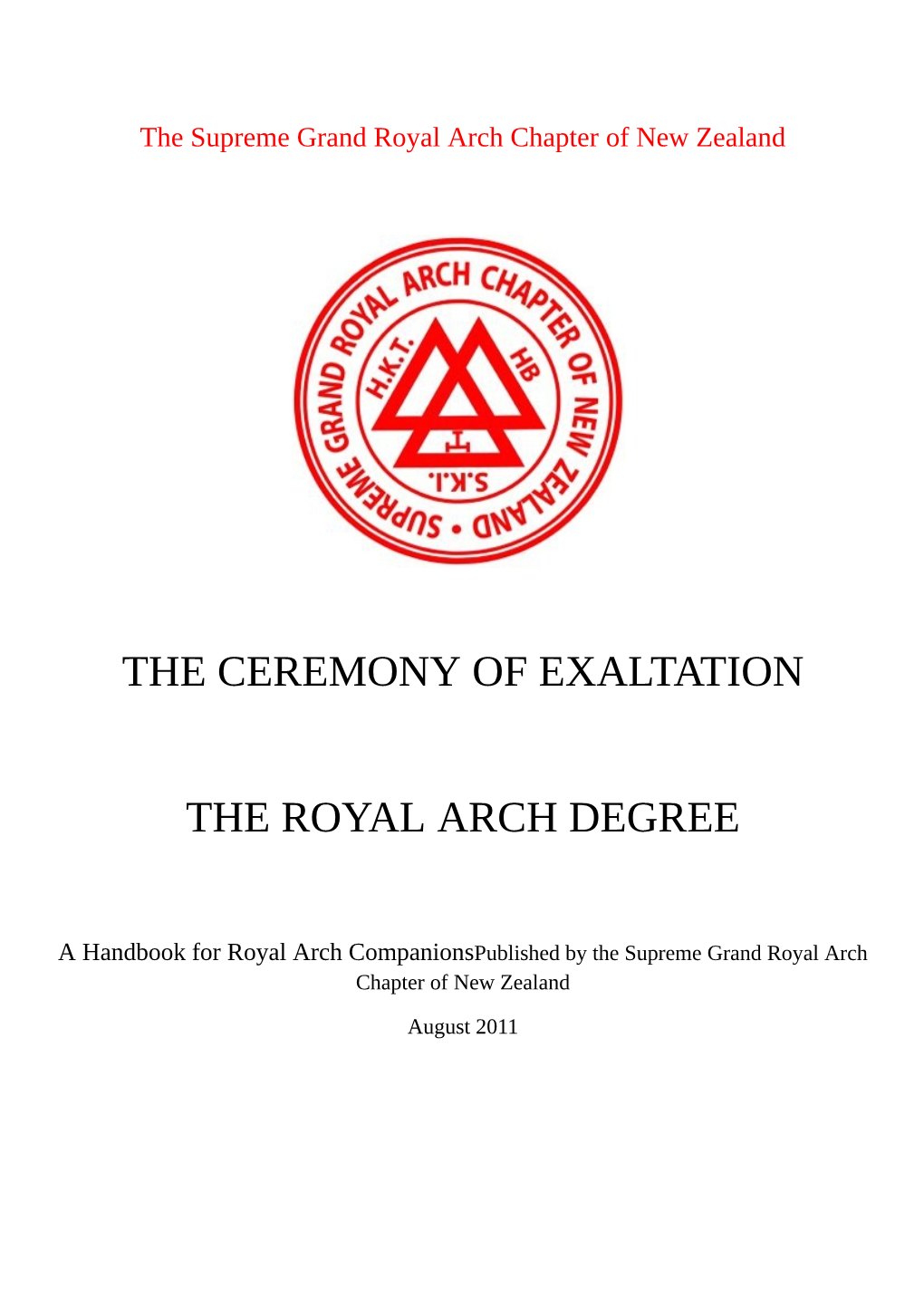 The Ceremony of Exaltation The