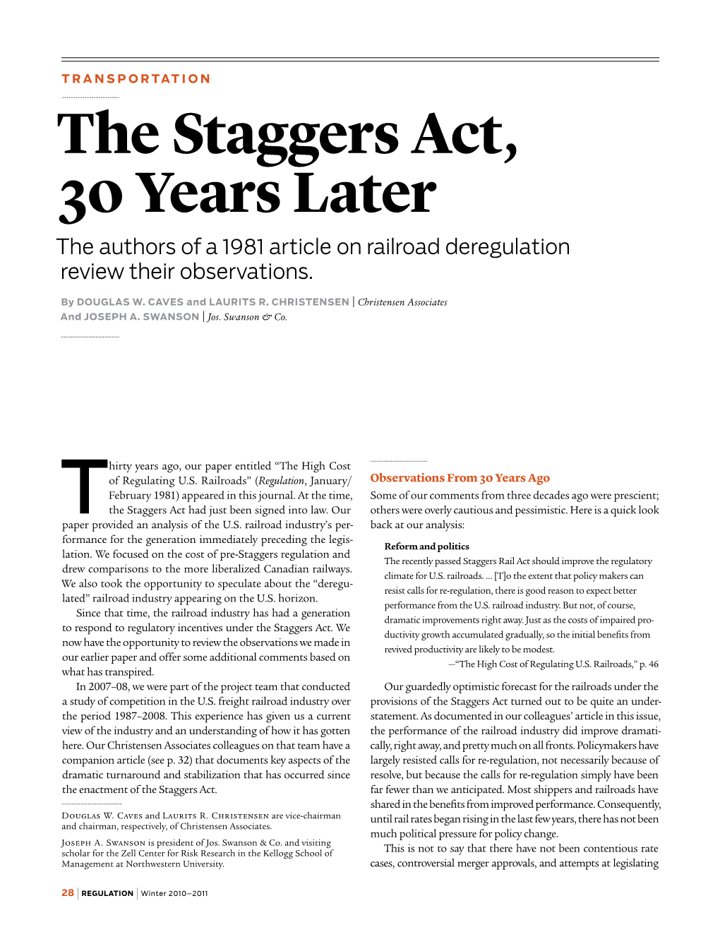 The Staggers Act, 30 Years Later the Authors of a 1981 Article on Railroad Deregulation Review Their Observations