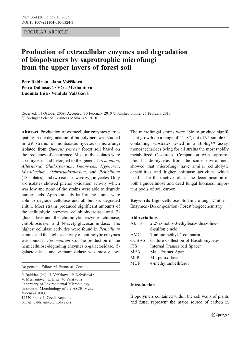 Production of Extracellular Enzymes and Degradation of Biopolymers by Saprotrophic Microfungi from the Upper Layers of Forest Soil