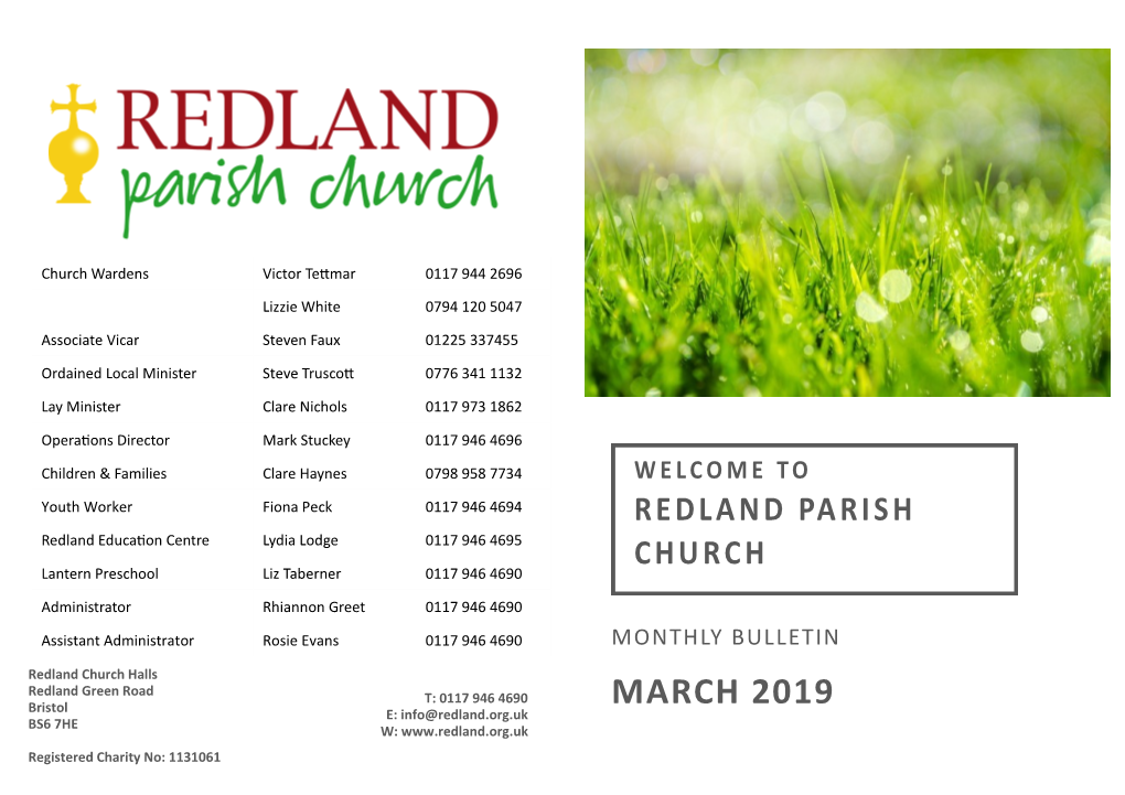 MARCH 2019 Bristol E: Info@Redland.Org.Uk BS6 7HE W
