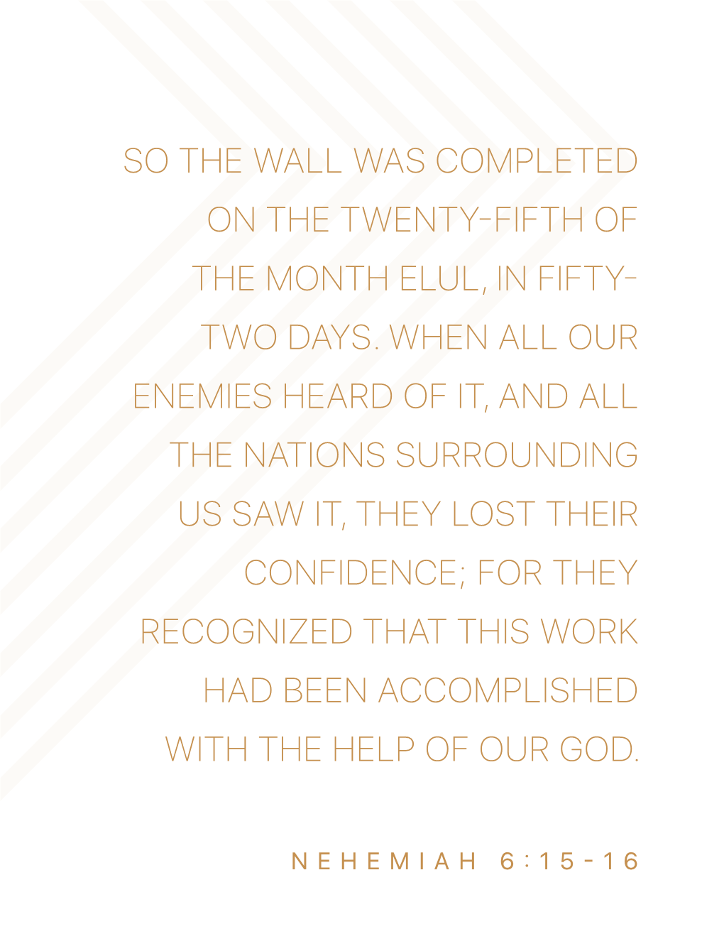 So the Wall Was Completed on the Twenty-Fifth of the Month Elul, in Fifty- Two Days