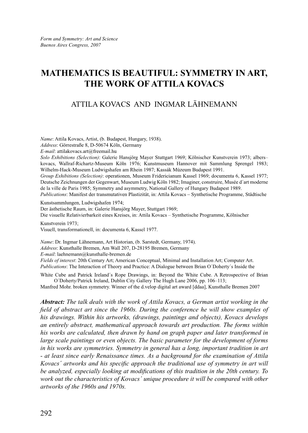 Mathematics Is Beautiful: Symmetry in Art, the Work of Attila Kovacs