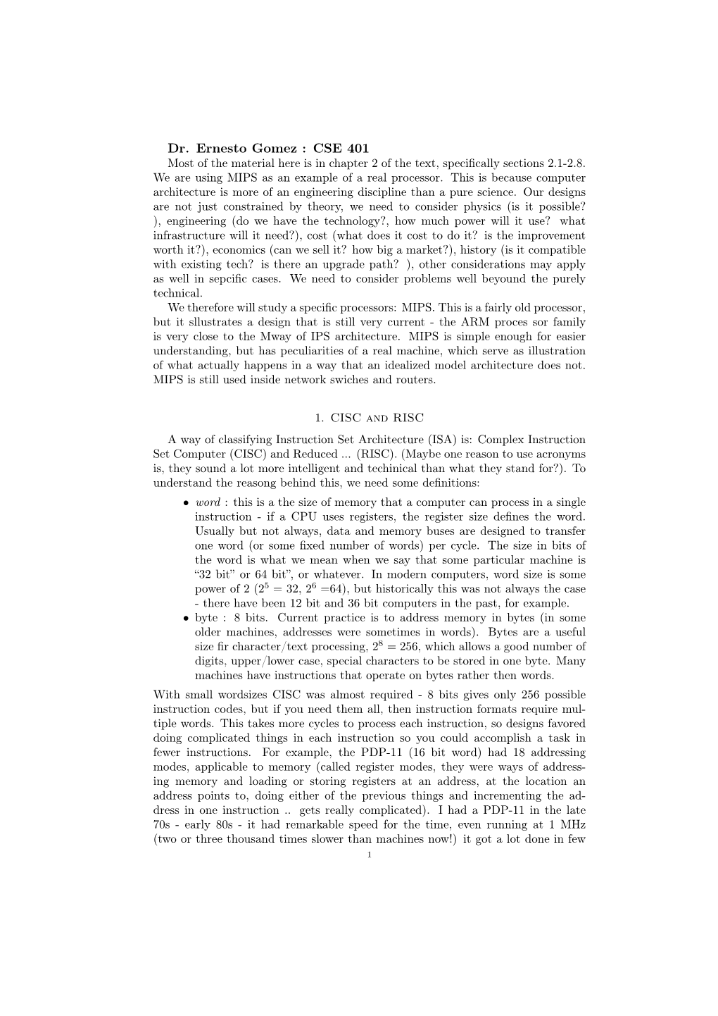 Dr. Ernesto Gomez : CSE 401 Most of the Material Here Is in Chapter 2 of the Text, Speciﬁcally Sections 2.1-2.8