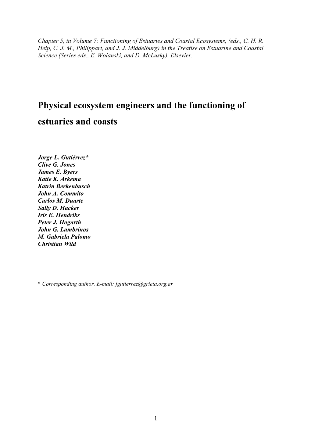 Physical Ecosystem Engineers and the Functioning of Estuaries and Coasts