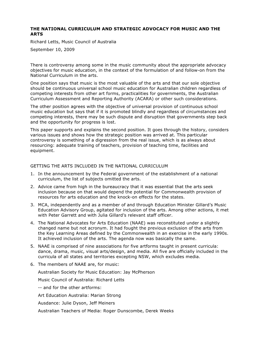 THE NATIONAL CURRICULUM and STRATEGIC ADVOCACY for MUSIC and the ARTS Richard Letts, Music Council of Australia September 10, 2009