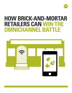 How Brick and Mortar Retailers Can Win the Omnichannel Battle