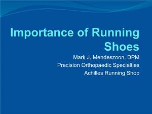 Importance of Running Shoes Mark J