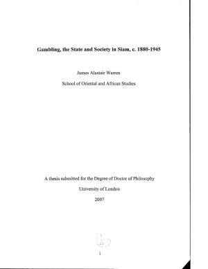 Gambling, the State and Society in Siam, C. 1880-1945