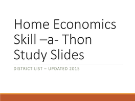 Home Ec Skill –A- Thon Study Slides
