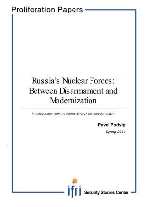Russia's Nuclear Forces: Between Disarmament and Modernization