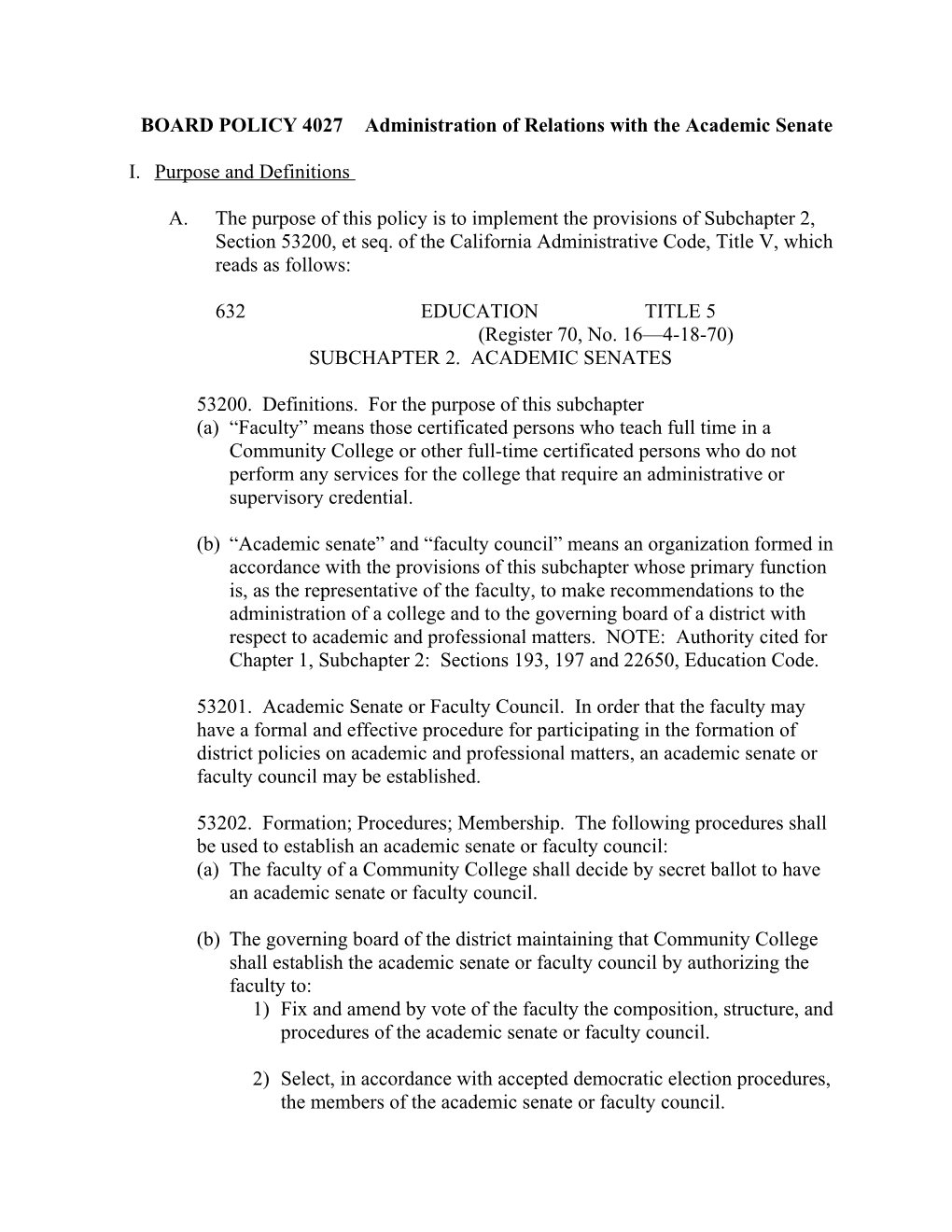 BOARD POLICY 4027 Administration of Relations with the Academic Senate