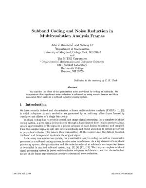 Subband Coding and Noise Reduction in Multiresolution Analysis Frames
