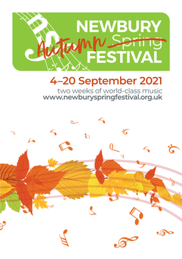 Autumnm 4–20 September 2021 Two Weeks of World-Class Music Welcome Saturday 4 September