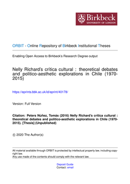 Nelly Richard's Crítica Cultural: Theoretical Debates and Politico- Aesthetic Explorations in Chile (1970-2015)