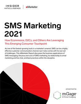 SMS Marketing 2021 How Ecommerce, D2cs, and Others Are Leveraging This Emerging Consumer Touchpoint