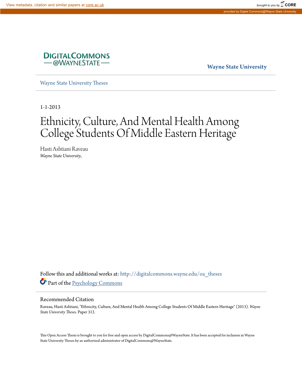 Ethnicity, Culture, and Mental Health Among College Students of Middle Eastern Heritage Hasti Ashtiani Raveau Wayne State University