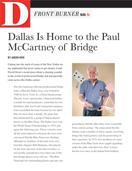 Dallas Is Home to the Paul Mccartney of Bridge