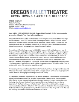 June 8, 2016 - for IMMEDIATE RELEASE: Oregon Ballet Theatre Is Thrilled to Announce the Promotion of Soloist Peter Franc to Principal Dancer