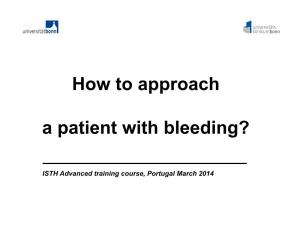 How to Approach a Patient with Bleeding?