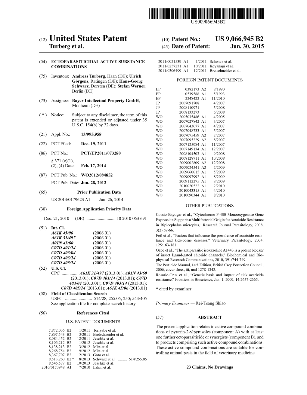 (12) United States Patent (10) Patent No.: US 9.066,945 B2 Turberg Et Al