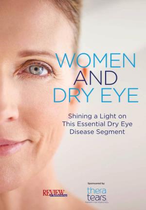 Shining a Light on This Essential Dry Eye Disease Segment