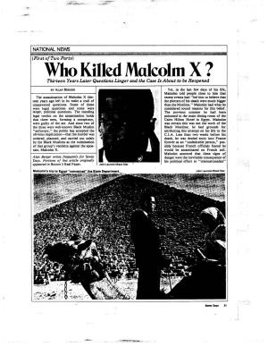 Who Killed Malcolm X ? Thirteen Years Later Questions Linger and the Case Is About to Be Reopened
