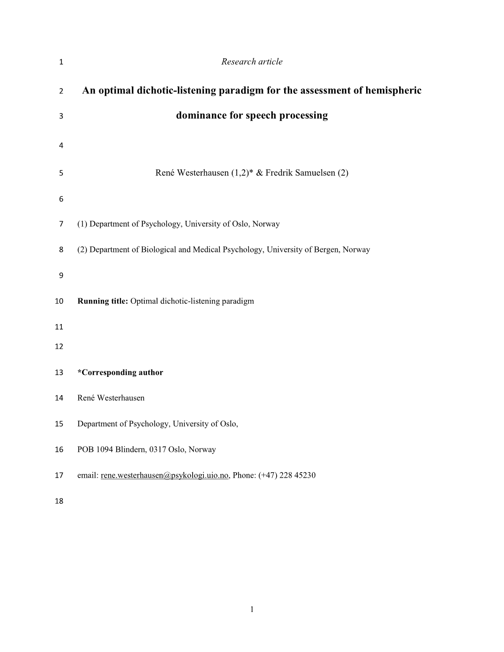 An Optimal Dichotic-Listening Paradigm for the Assessment of Hemispheric