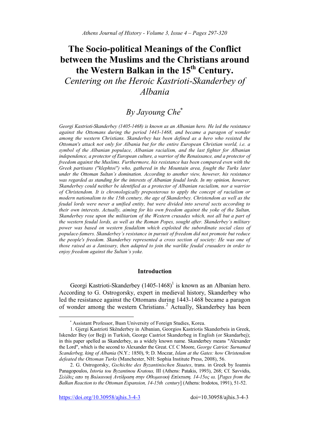 The Socio-Political Meanings of the Conflict Between the Muslims and the Christians Around the Western Balkan in the 15Th Century