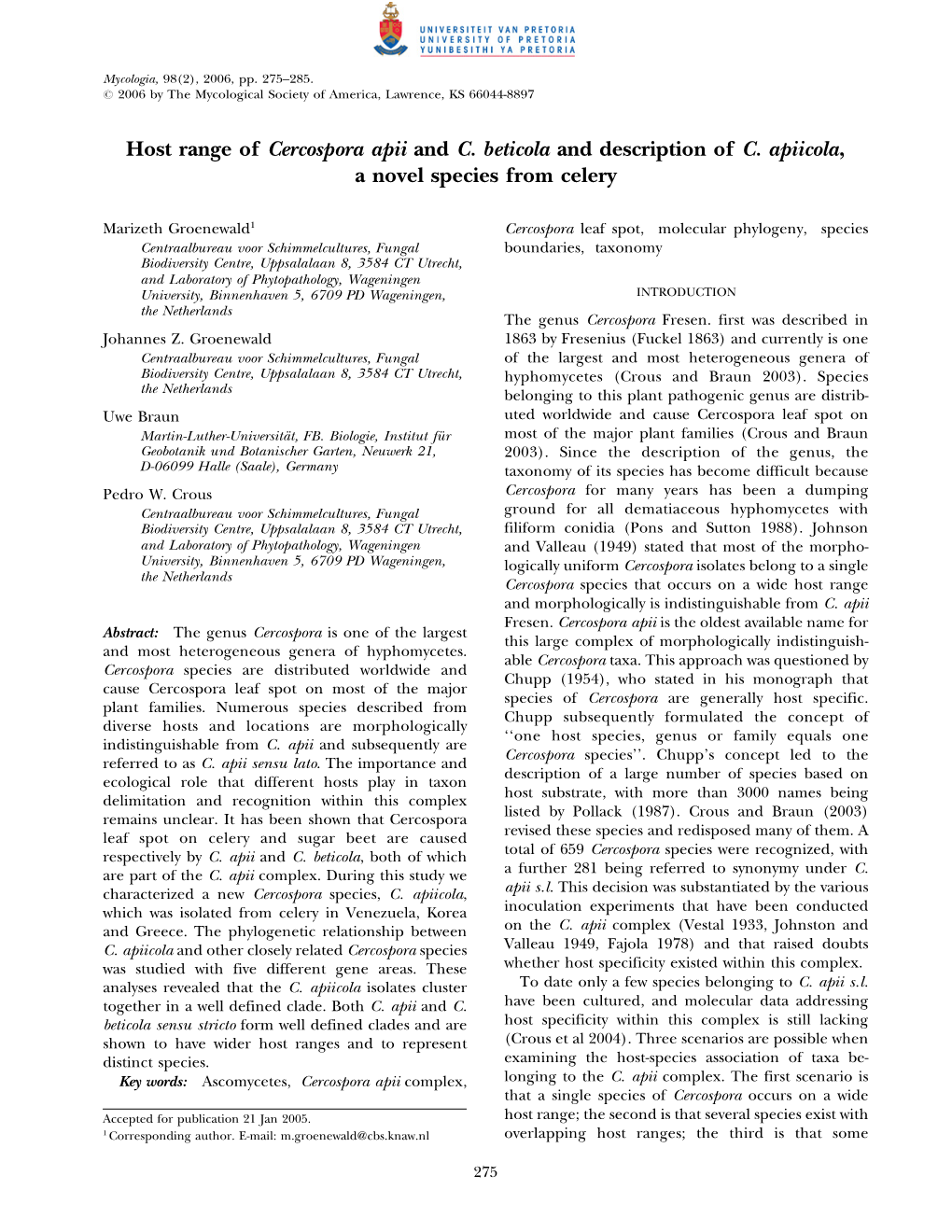 Host Range of Cercospora Apii and C. Beticola and Description of C