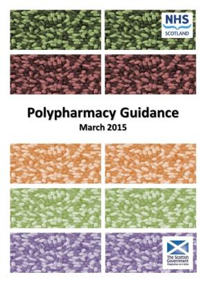 Polypharmacy Guidance 2015 and Work with a Team That Are Committed to Improving Outcomes for Patients