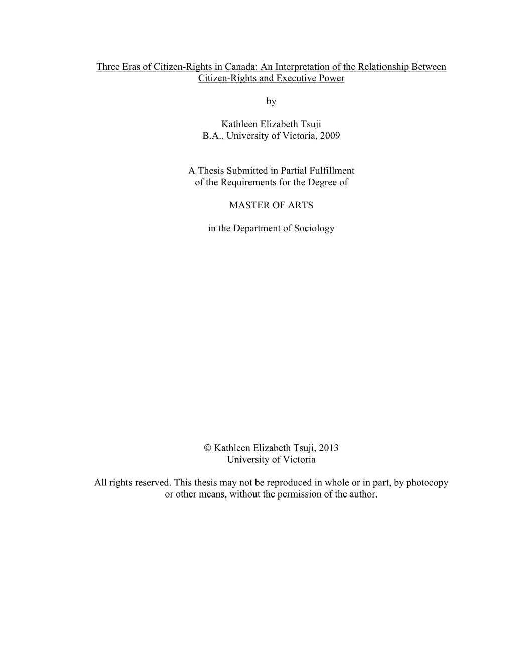 Three Eras of Citizen-Rights in Canada: an Interpretation of the Relationship Between Citizen-Rights and Executive Power